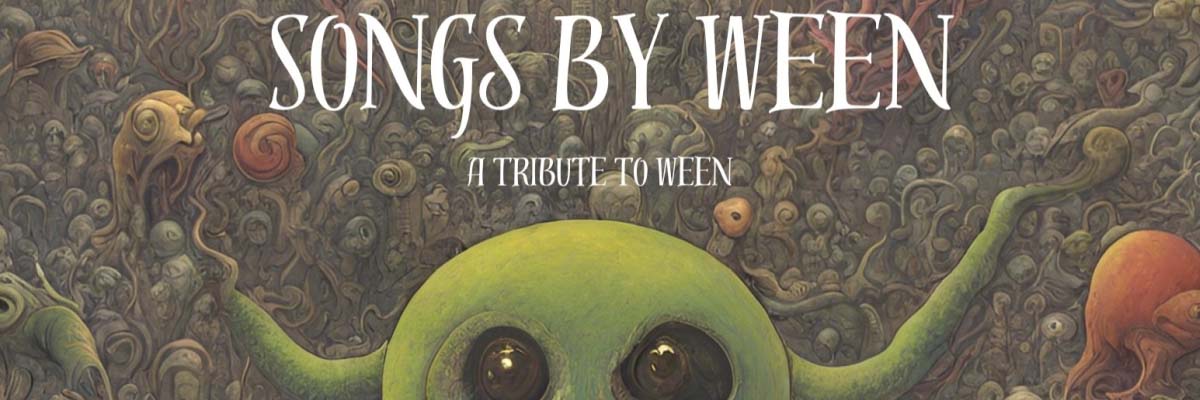Songs by Ween: A Tribute to Ween