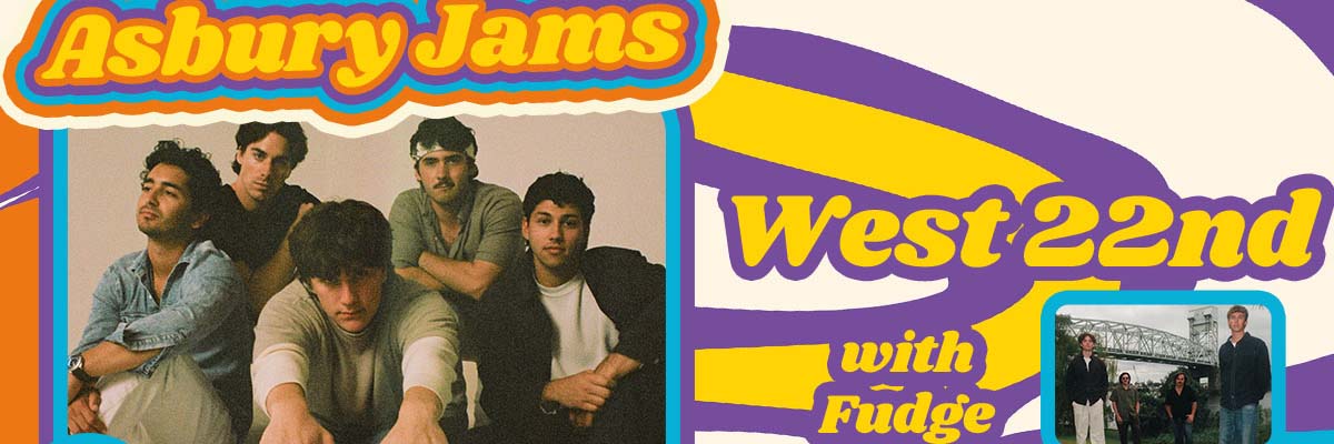 Asbury Jams presents West 22nd with Fudge