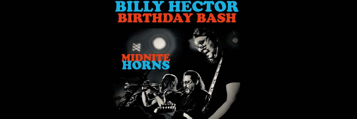 Billy Hector's Birthday Bash featuring The Midnite Horns