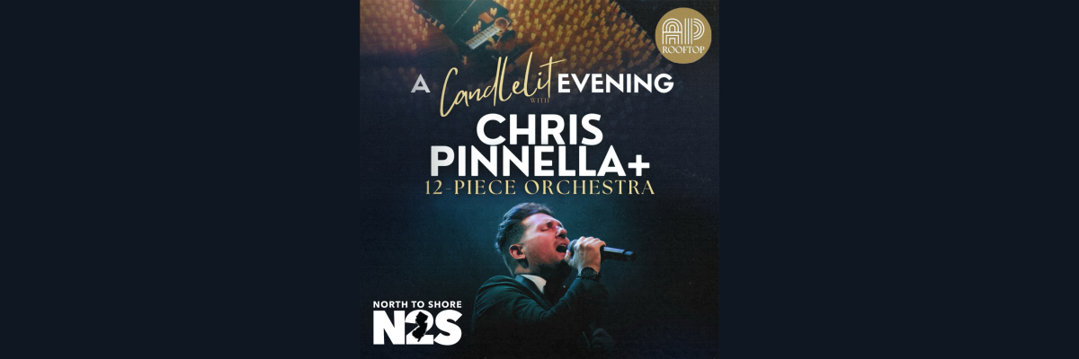 A Candlelit Evening with Chris Pinnella & 12-Piece Orchestra