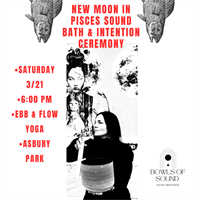 New Moon Sound Bath and Intention Ceremony with Michele Martone