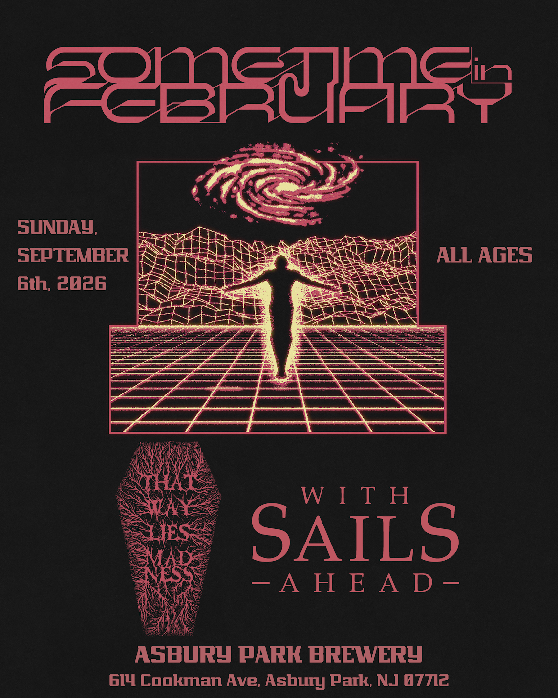 Sometime in February/That Way Lies Madness/With Sails Ahead