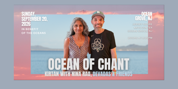 Ocean of Chant - Benefit Kirtan