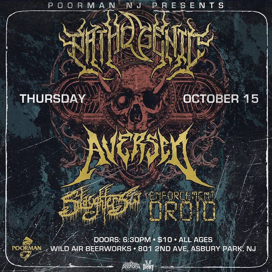 Poor Man NJ Presents: Pathogenic, Aversed, Slaughter Sun, Enforcement Droid
