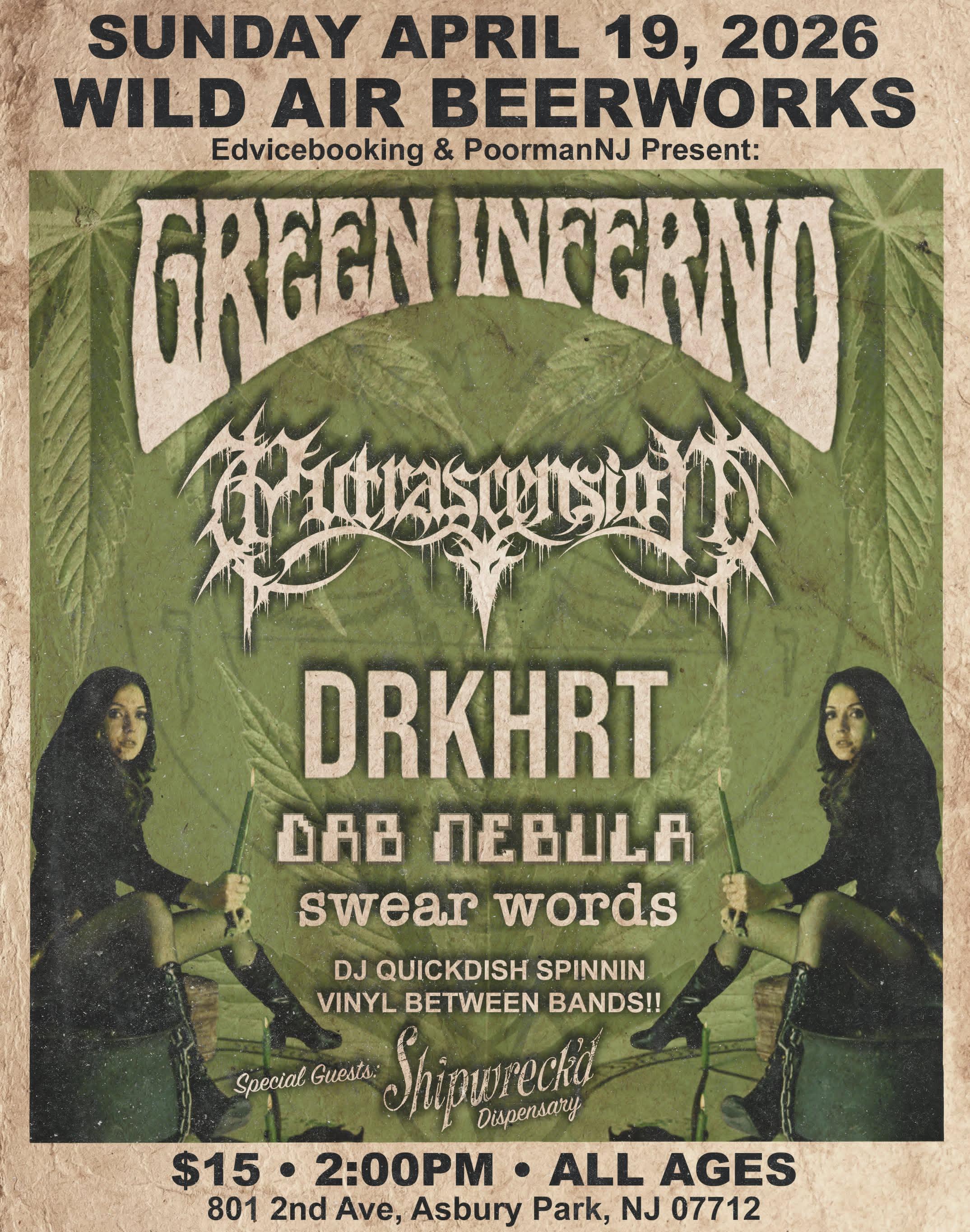 Green Inferno, Putrascension, DRKHRT, Dab Nebula, Swear Words