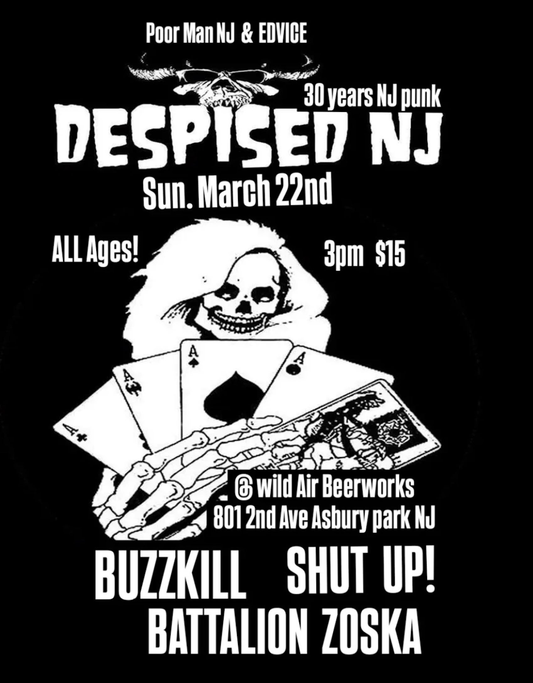 Despised NJ, Buzzkill, Shut UP!, Battalion Zoska