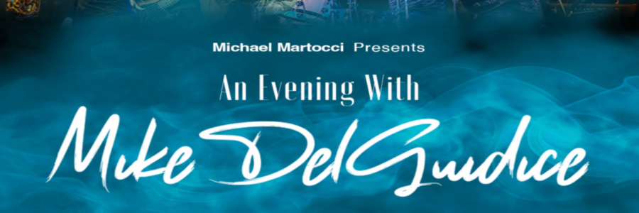 An Intimate Evening with Mike DelGuidice