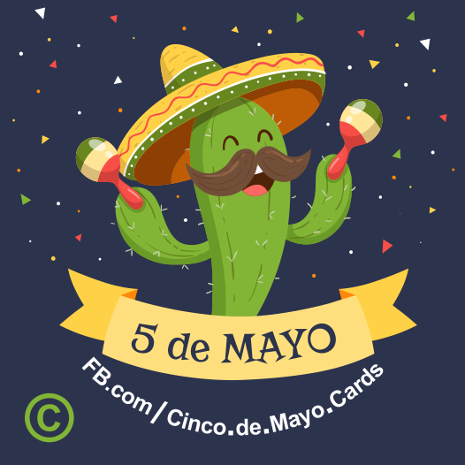 🇲🇽 CINCO DE MAYO! 🇲🇽