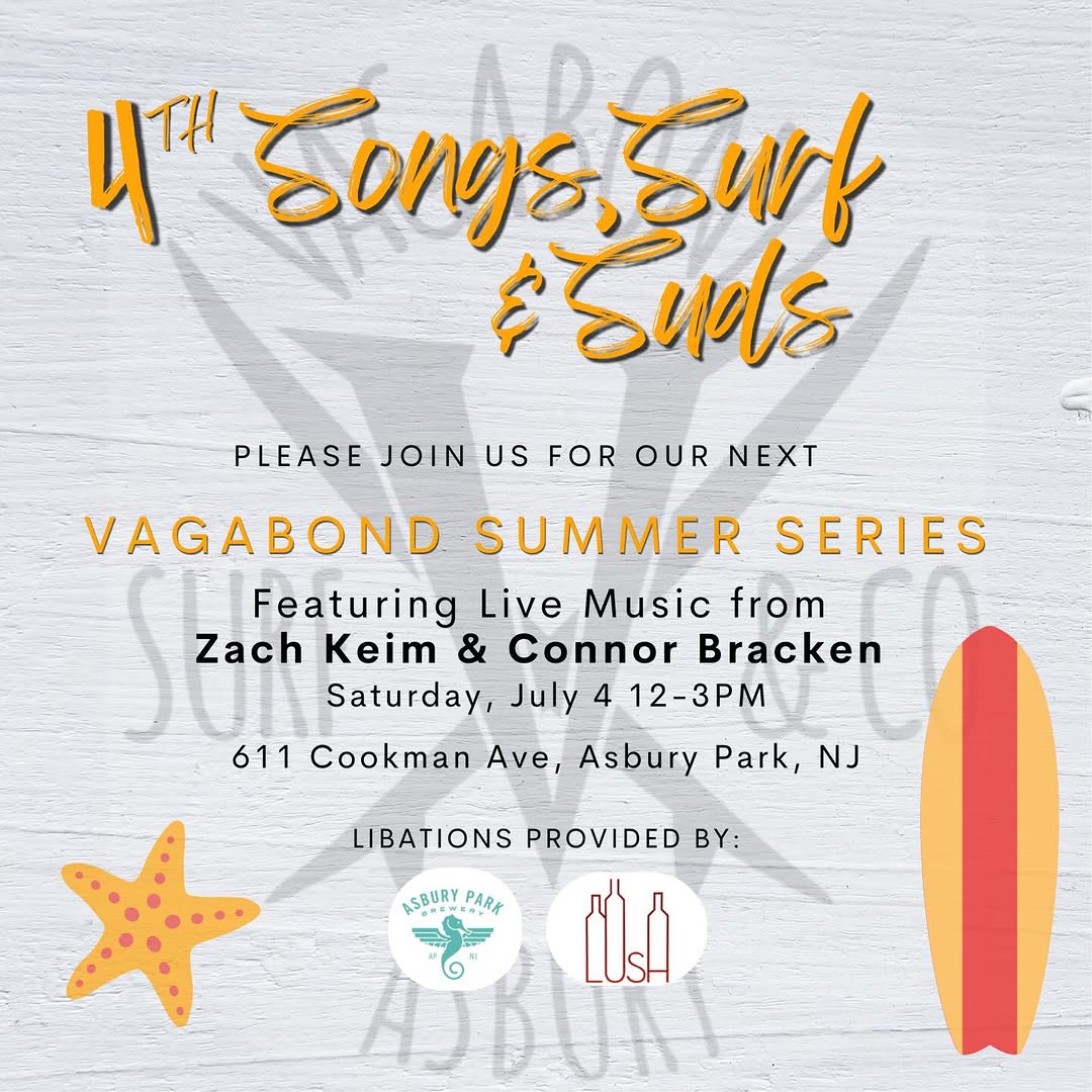 4th Songs, Surf & Suds: Vagabond Summer Series ft. Zack Keim & Connor Bracken