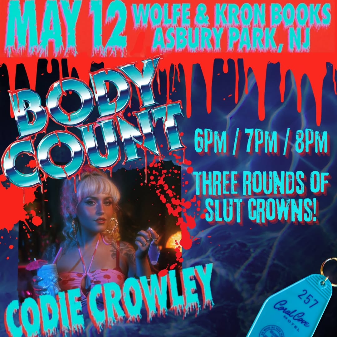 Codie Crowley Body Count Book Tour & Slut Crown Workshop