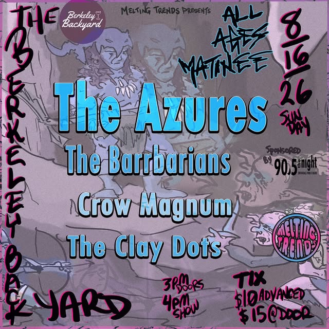 The Azures, The BarrBarians, Crow Magnum & The Clay Dots