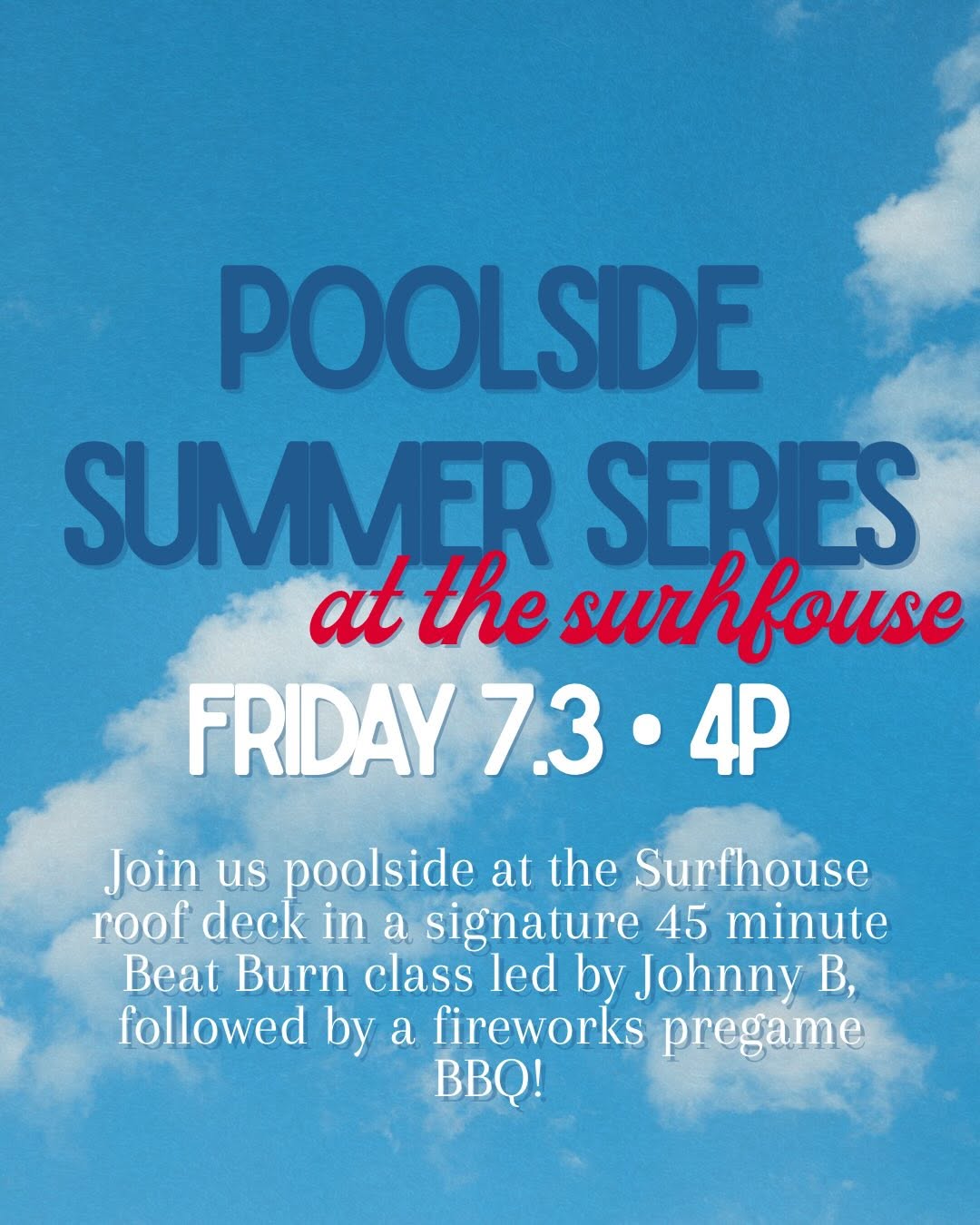 Poolside Summer Series: Beat Burn & BBQ