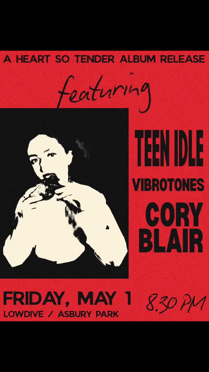 A Heart So Tender Album Release featuring Teen Idle, Vibrotones, and Cory Blair
