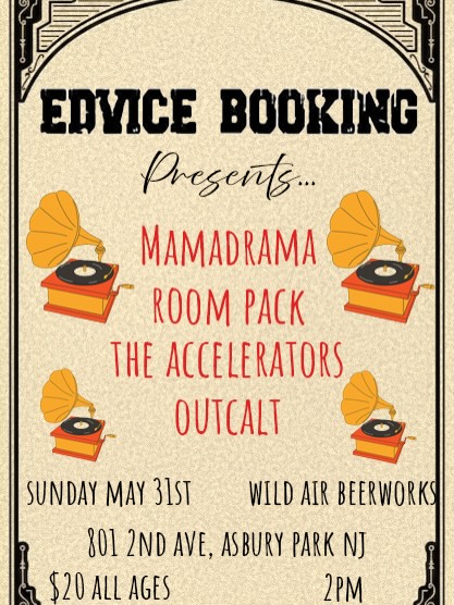 Mamadrama, Room Pack, The Accelerators, and Outcalt