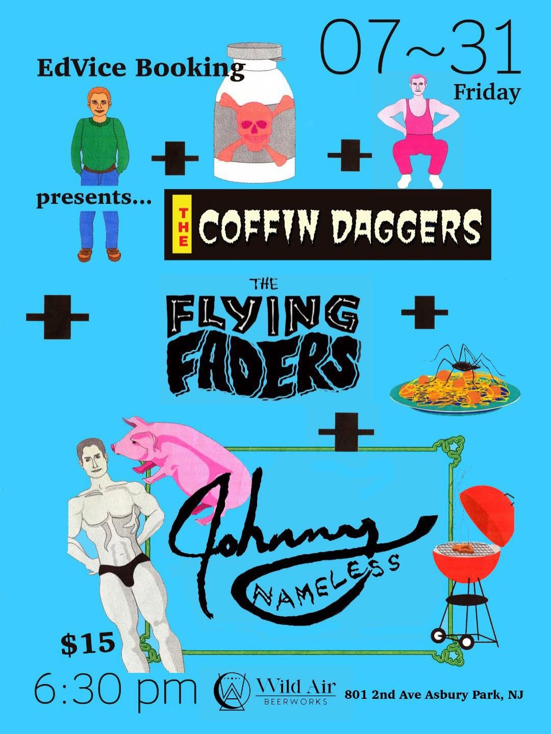 The Coffin Daggers, The Flying Faders, and Johnny Nameless