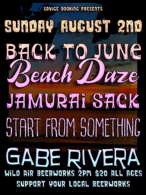 August Matinee: Back to June, Beach Daze & More