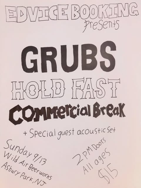 Grubs, Hold Fast, Commercial Break