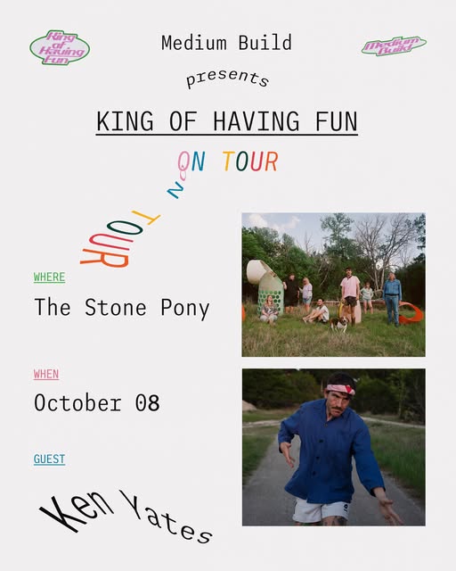 Medium Build: The King of Having Fun on Tour