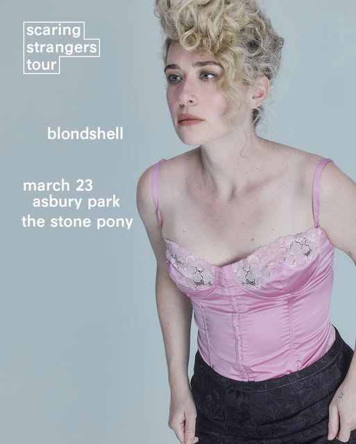 Blondshell: Scaring Strangers Tour