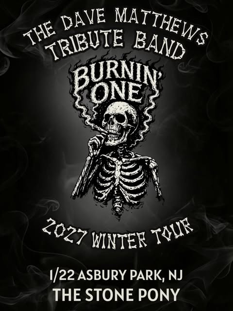The Dave Matthews Tribute Band: Burnin' One 2027 Winter Tour