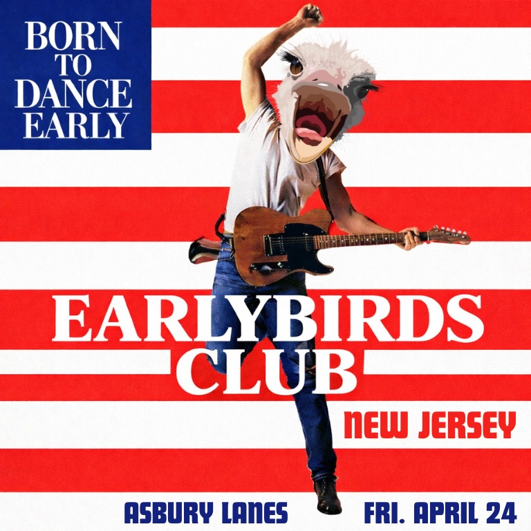 Earlybirds Club: Born To Dance Early