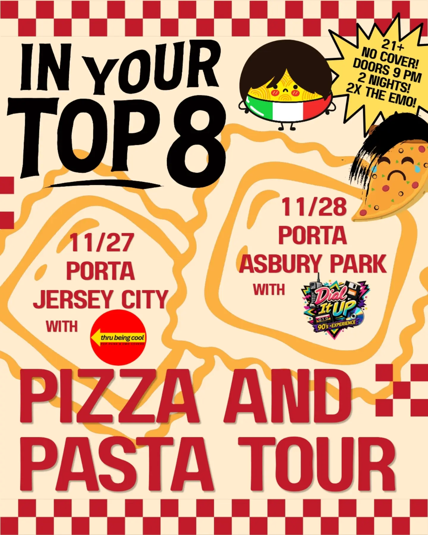 In Your Top 8: Pizza and Pasta Tour with Dial It Up 90's Experience