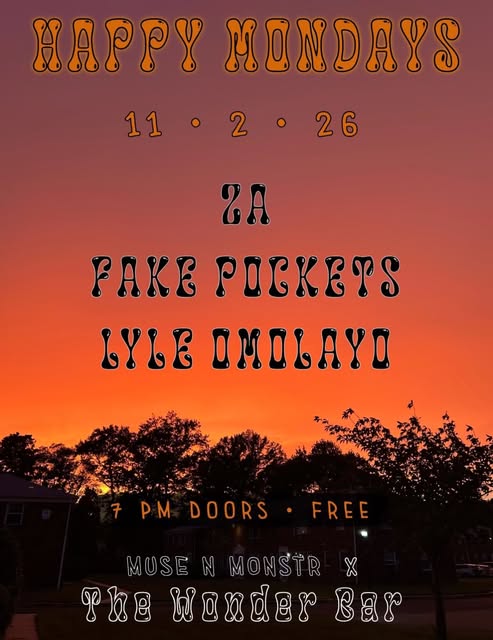 Happy Mondays: Za, Fake Pockets, Lyle Omolayo
