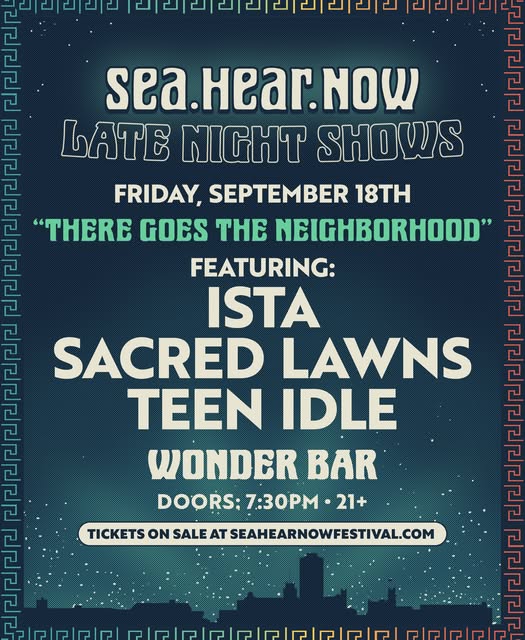 Sea.Hear.Now Late Night: "There Goes the Neighborhood"