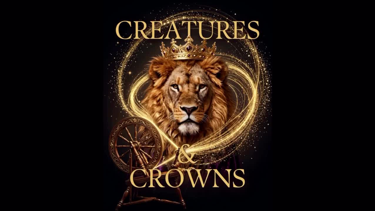 Creatures & Crowns