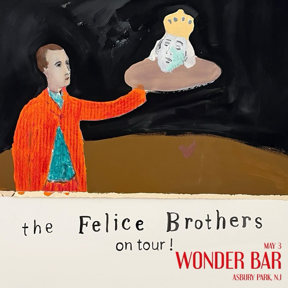 The Felice Brothers with Nic Panken