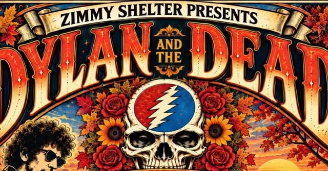 Zimmy Shelter Presents Dylan & the Dead Tribute