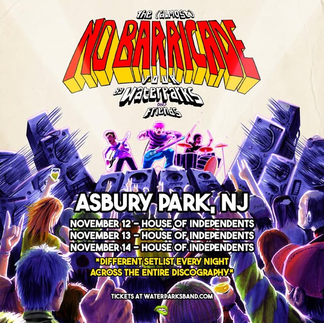 The (Almost) No Barricade Tour: Waterparks and Friends