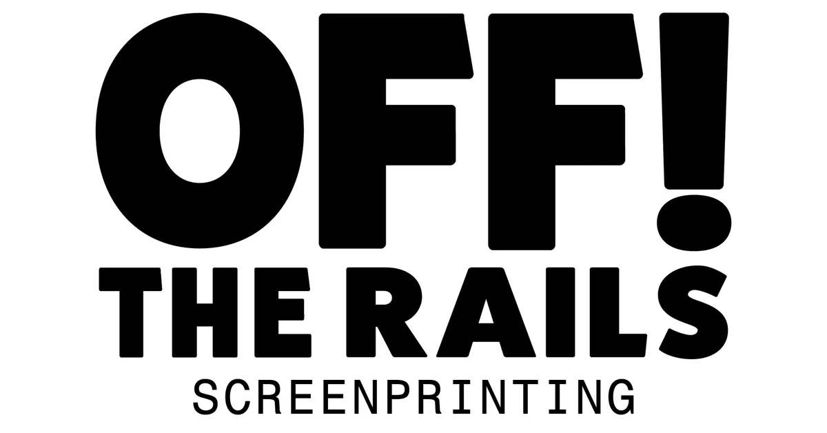 Off The Rails Screenprinting